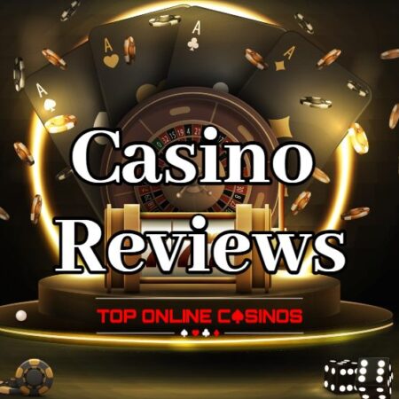 Best Online Casino Reviews