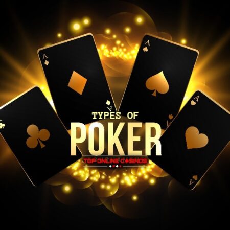 The Most Popular Online Poker Types