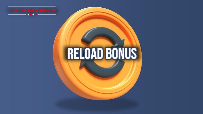How Reload Bonus Promotions Work