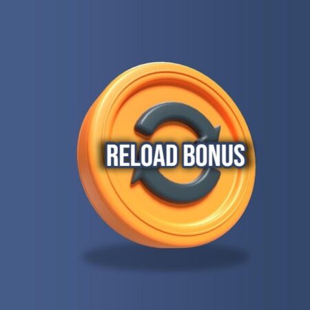 Casino Reload Bonus – All You Need To Know