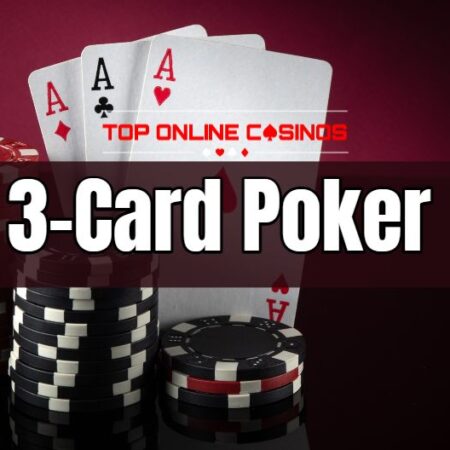 Top Tips to Win Big in 3-Card Poker