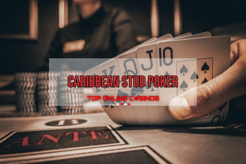 How To Play Caribbean Stud