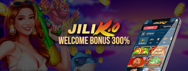 Jiliko Welcome Bonus